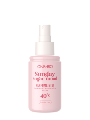 ONLYBIO Sunday sugar mood 40°C, mgiełka perfumowana 100 ml
